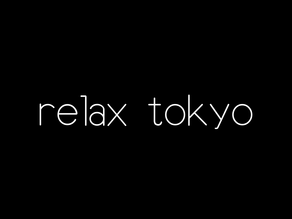 relax tokyo（リラックストウキョウ）
