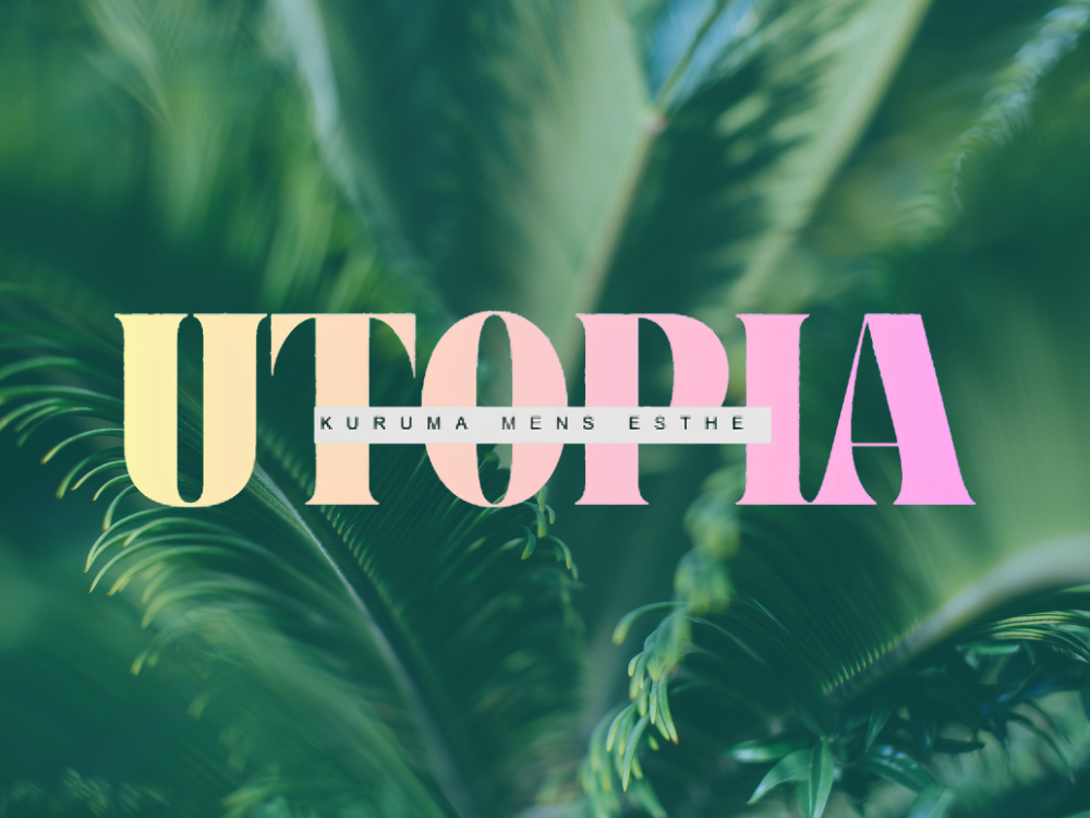 Utopia（ユートピア）